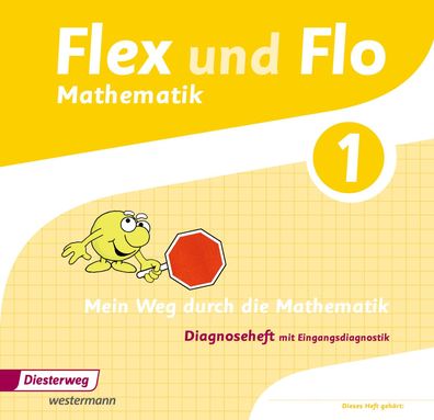 Flex und Flo - Ausgabe 2014 Diagnoseheft 1 Flex und Flo Ausgabe 2