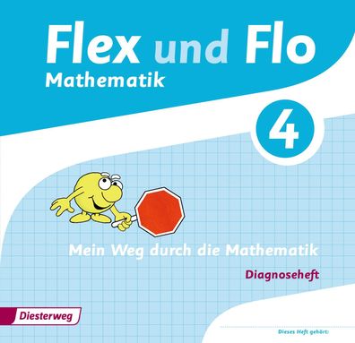 Flex und Flo - Ausgabe 2014 Diagnoseheft 4 Flex und Flo Ausgabe 2
