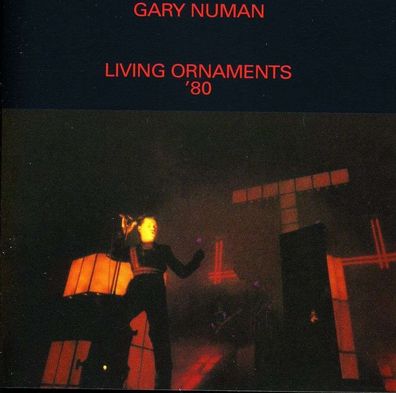 Gary Numan: Living Ornaments '80 - - (CD / L)