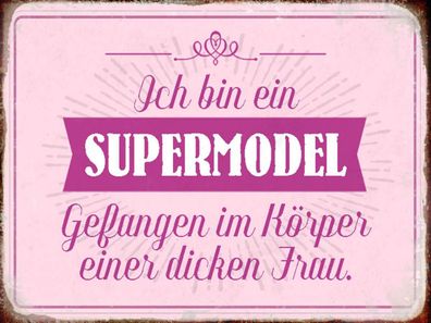 Holzschild 30x40 cm - Supermodel Im Körper Dicker Frau