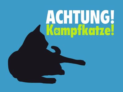 Holzschild 30x40 cm - Achtung Kampfkatze Katze blau