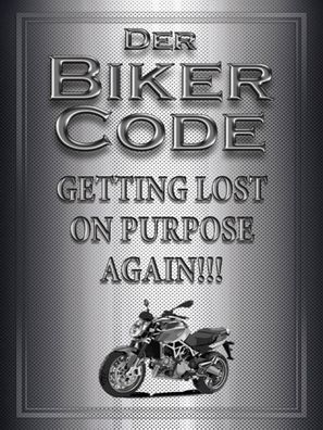 Holzschild 30x40 cm - Motorrad Biker Code getting lost on