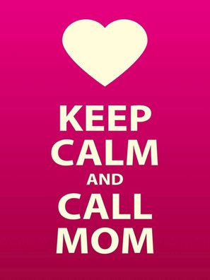 Blechschild 30x40 cm - Keep calm and call Mom