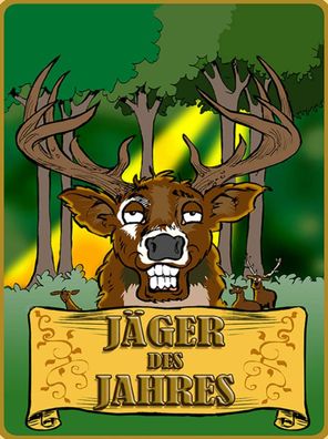 Holzschild 30x40 cm - Jagd Jäger Des Jahres Reh