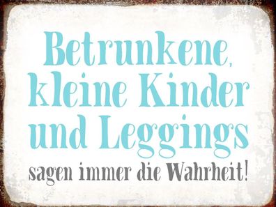 Holzschild 30x40 cm - Kinder Leggings sagen Wahrheit