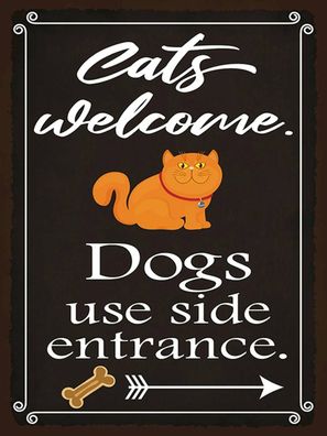 Holzschild 30x40 cm - Cats welcome Dogs use side