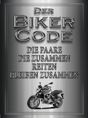 Blechschild 30x40 cm - Motorrad Biker Code Paare zusammen