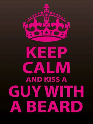 Blechschild 30x40 cm - Keep Calm and kiss guy with a beard