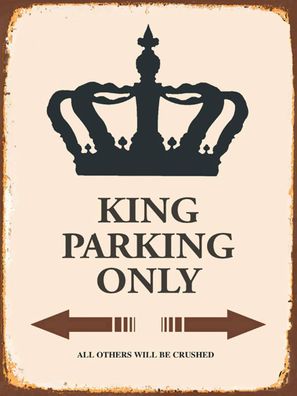 Holzschild 30x40 cm - King parking only Korona