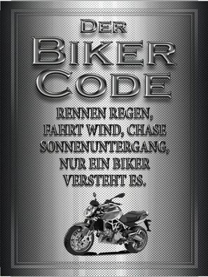Blechschild 30x40 cm - Motorrad Biker Code rennen regen wind