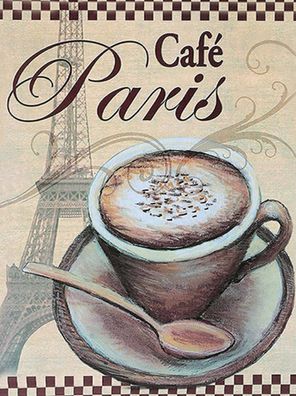 Holzschild 30x40 cm - Paris Eiffelturm Kaffee Tasse Cafe