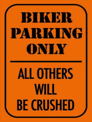 Holzschild 30x40 cm - Parken biker parking only all others