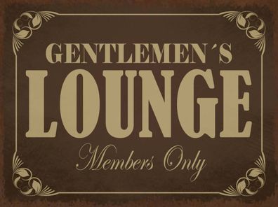 Holzschild 30x40 cm - Gentelmen´s Lounge Members