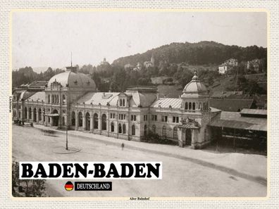 Blechschild 30x40 cm - Baden-Baden Alter Bahnhof