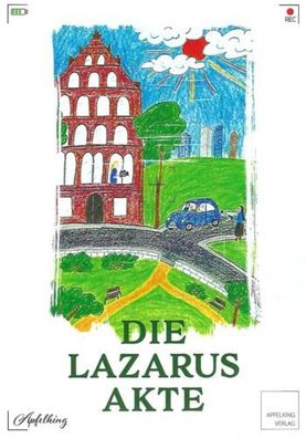 Die Lazarus-Akte - Apfelking Verlag