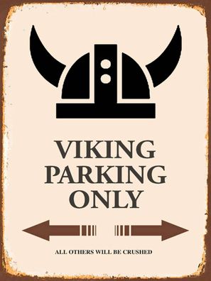 Blechschild 30x40 cm - Viking Parking only all others