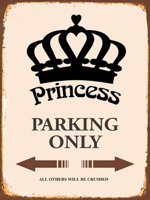 Holzschild 30x40 cm - Princess parking only Korona