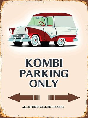Holzschild 30x40 cm - Kombi Parking only Auto