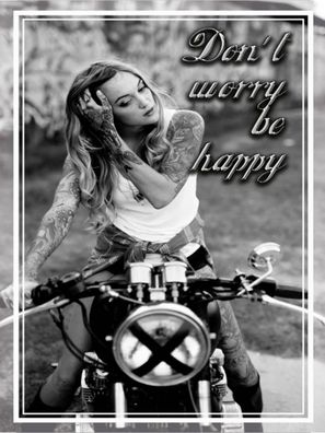 Holzschild 30x40 cm - Motorrad Biker Girl Don´T Worry Happy