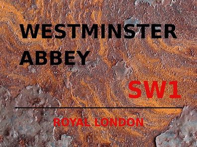 Blechschild 30x40 cm - London Royal Westminster Abbey SW1