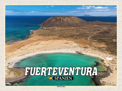 Blechschild 30x40 cm - Fuerteventura Spanien Isla de Lobos Insel