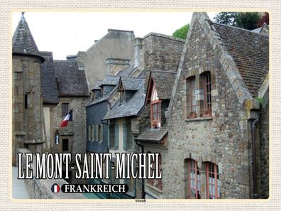 Blechschild 30x40 cm - Le Mont-Saint-Michel Frankreich Altstadt