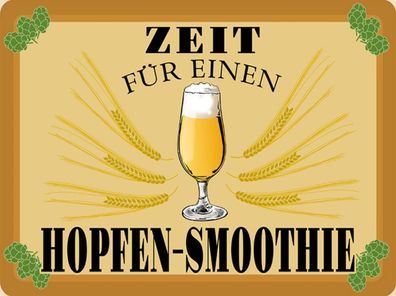 Holzschild 30x40 cm - Zeit für Hopfen Smoothie Bier