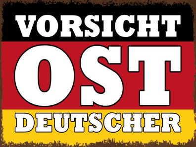 Holzschild 30x40 cm - Flagge Vorsicht Ost Deutscher