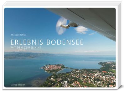 Erlebnis Bodensee - MIT DEM Zeppelin NT,
