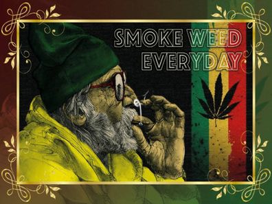 Holzschild 30x40 cm - Cannabis smoke weed everyday
