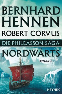 Die Phileasson-Saga - Nordwaerts Roman Hennen, Bernhard Die Philea