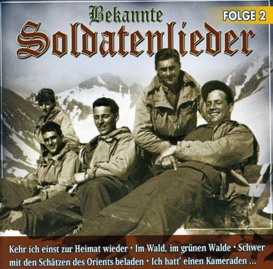 Bekannte Soldatenlieder Folge 2 - TyroStar CD 777480 - (CD / B)