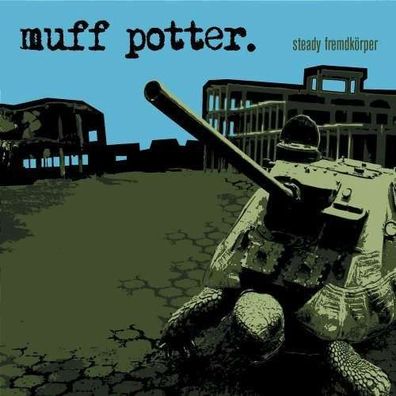 Muff Potter - Steady Fremdkörper (Reissue) (Black Vinyl) - - (Vinyl / Rock (Vinyl)