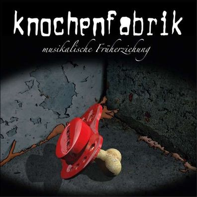 Knochenfabrik - Musikalische Fr?herziehung - - (Vinyl / Single 10")