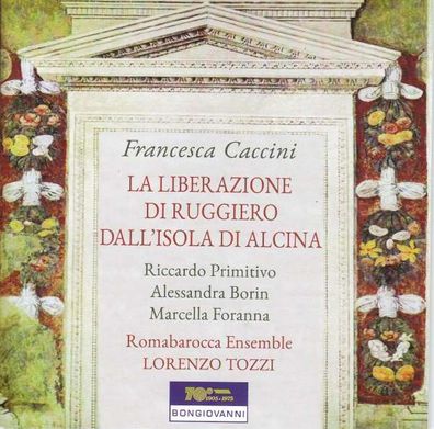 Francesca Caccini (1587-1640): La Liberazione di Ruggiero dall'Isola d'Alcina - Bong