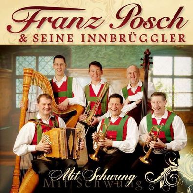 Franz Posch - Mit Schwung - - (CD / M)