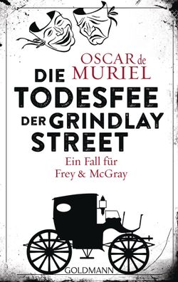 Die Todesfee der Grindlay Street Kriminalroman Oscar deMuriel Ein