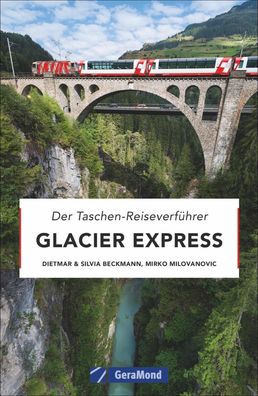Glacier Express, Dietmar Beckmann