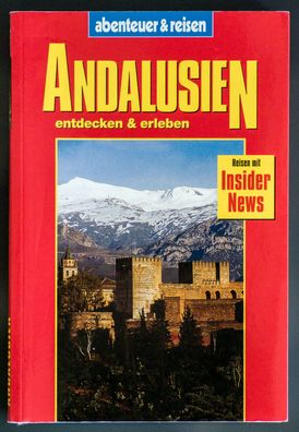 Andalusien - Abenteuer & Reisen - Reiseführer - sehr gut - ISBN 3-89525-490-8