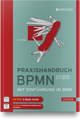Praxishandbuch BPMN, mit 1 Buch, mit 1 E-Book Mit Einfuehrung in DM