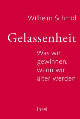 Gelassenheit, Wilhelm Schmid