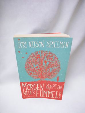 Morgen kommt ein neuer Himmel: Roman von Nelson Spielman... | Buch | Zustand gut