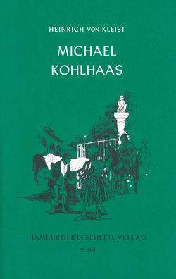 Michael Kohlhaas Aus einer alten Chronik Kleist, Heinrich von Hamb