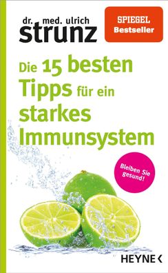 Die 15 besten Tipps fuer ein starkes Immunsystem Bleiben Sie gesund