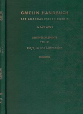 Seltenerdelemente Teil B1 - Gmelins Handbuch der anorganischen Chemie