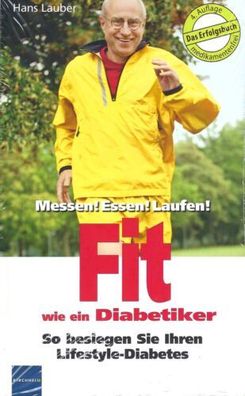 Fit wie ein Diabetiker - So besiegen Sie Ihren Lifestyle-Diabetes - Hans Lauber