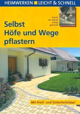 Selbst Höfe und Wege pflastern - Helga Voit & Ralf Klinkenberg - Compact Verlag