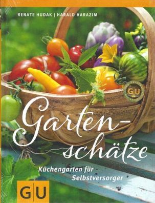 Gartenschätze - Küchengarten und Selbstversorger - Gräfe und Unzer Verlag