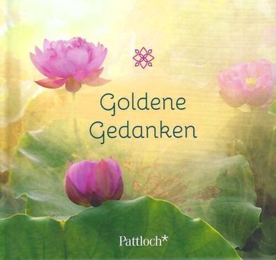 Goldene Gedanken - Michaela Schachner - Pattloch Verlag