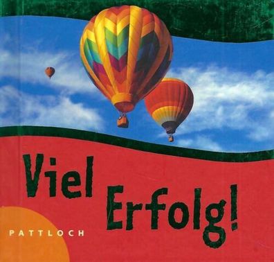 Viel Erfolg! - Petra Kummermehr - Pattloch Verlag